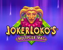 Joker Loko`s Multiplier Trail